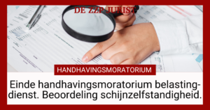 handhavingsmoratorium schijnzelfstandigheid zzp